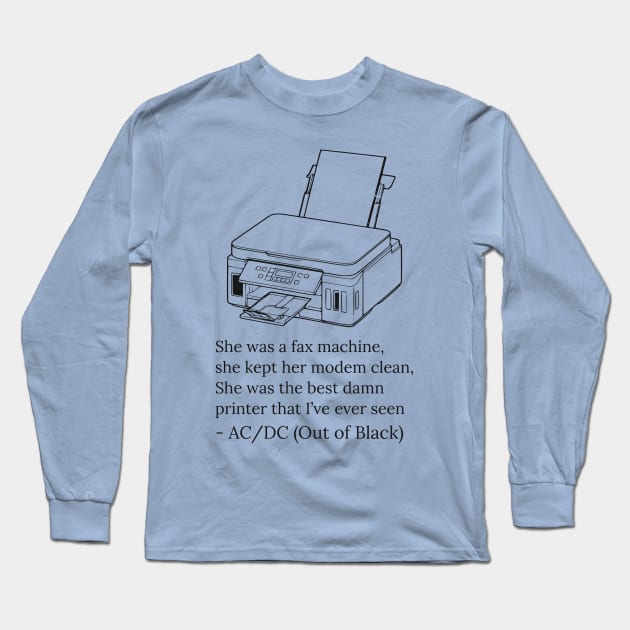 Fax Machine Long Sleeve T-Shirt by Bryan's Tees